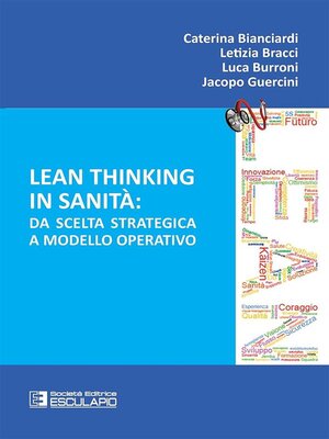 cover image of Lean Thinking in Sanità. Da Scelta Strategica a Modello Operativo